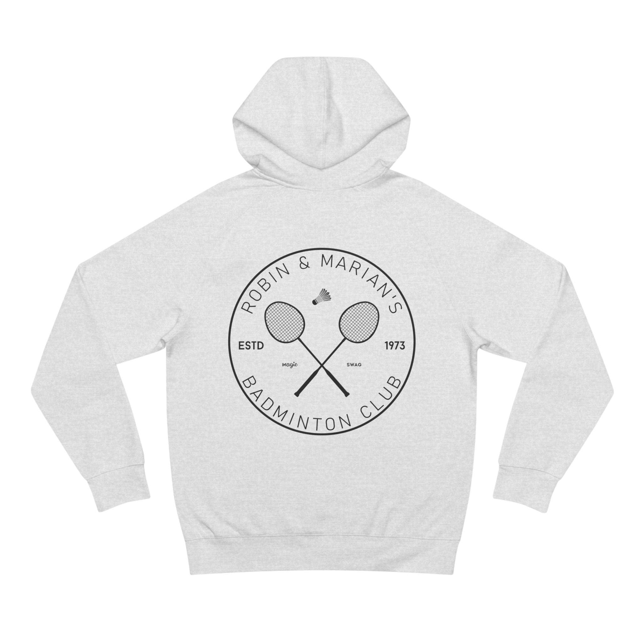 Robin & Marian Badminton Club Unisex Hoodie