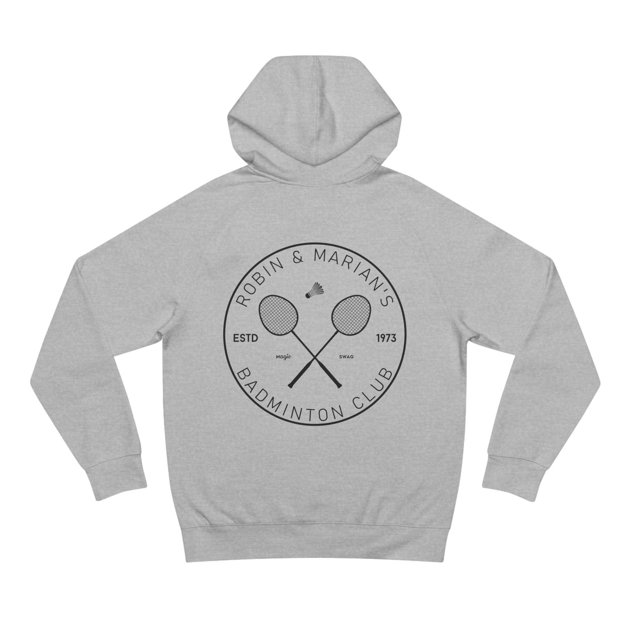 Robin & Marian Badminton Club Unisex Hoodie