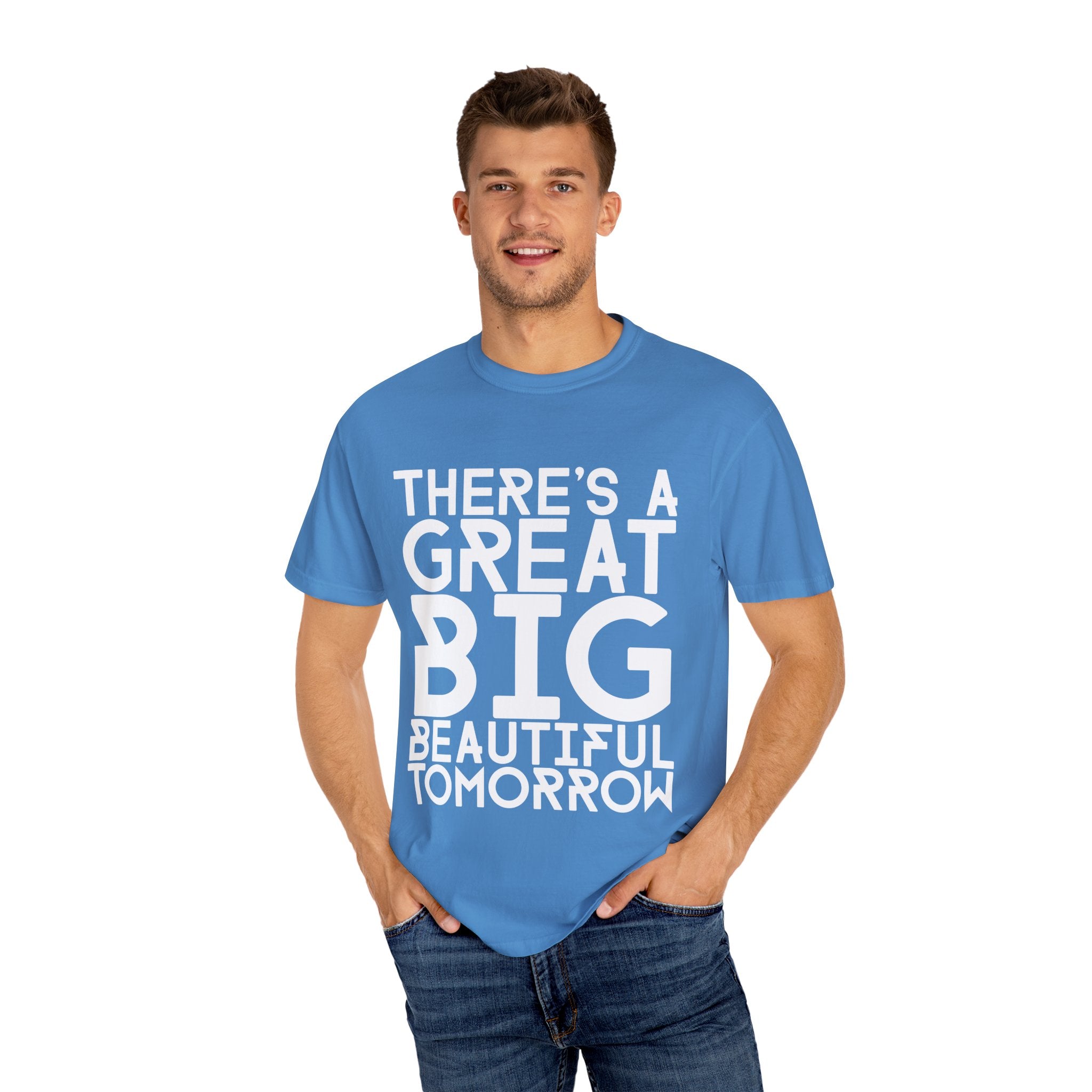 There's a Great Big Beautiful Tomorrow T-Shirt | Music Lover Gift | unisex Graphic Tee | Festival Fashion | Halloween Costume