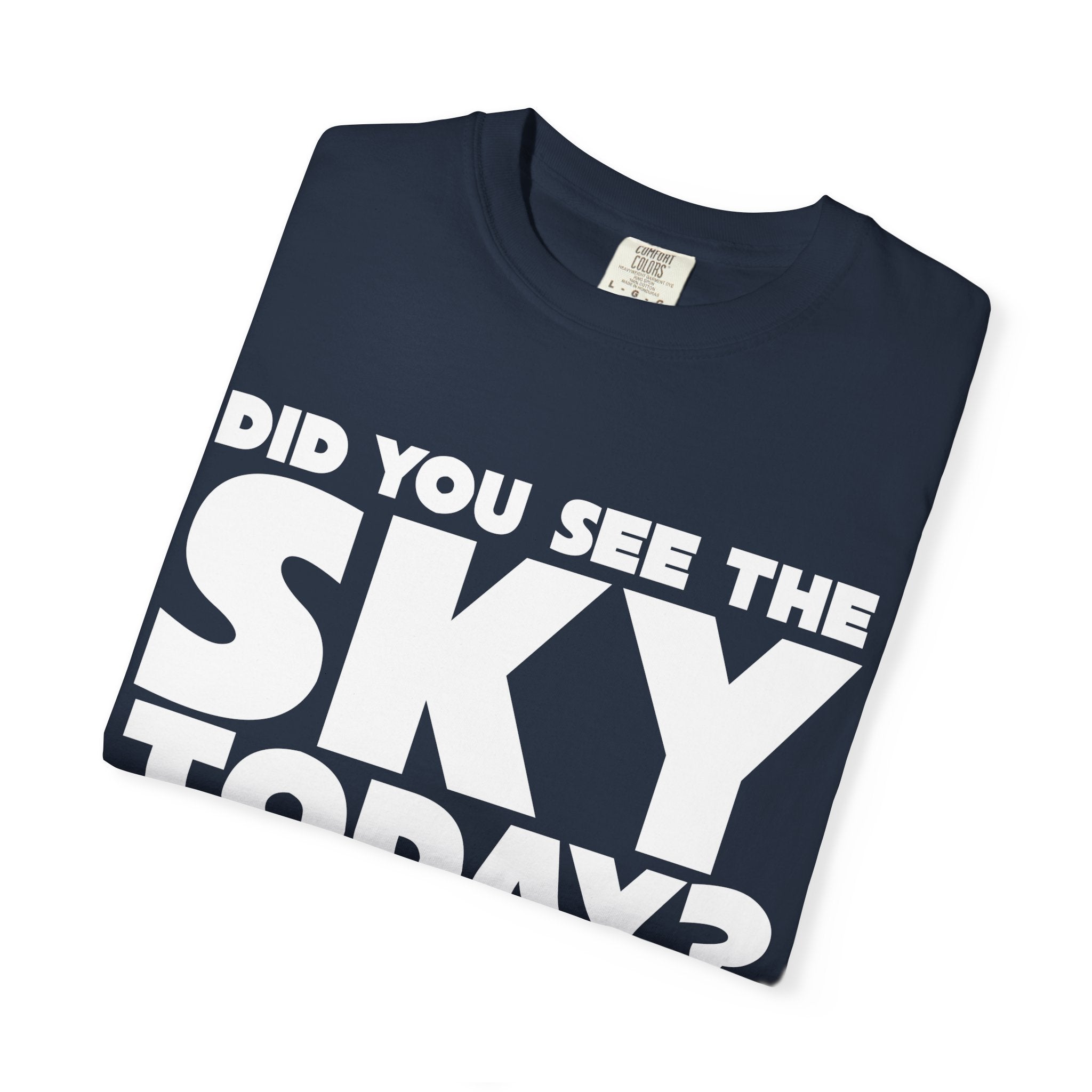 Kronk, Did You See The Sky Today? Unisex T-Shirt