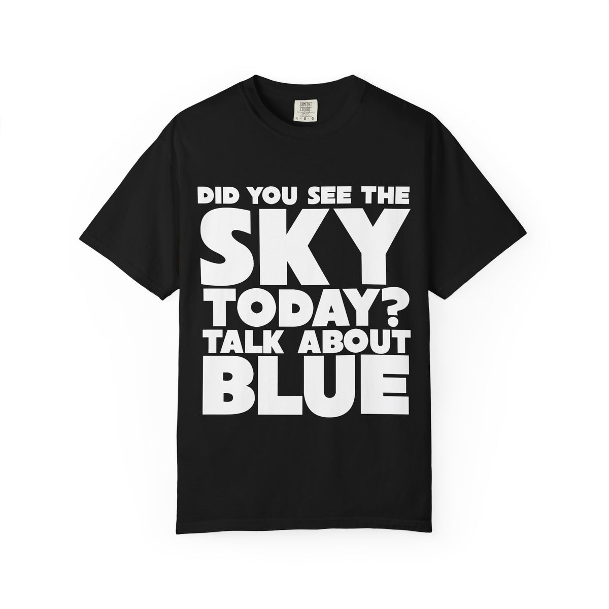 Kronk, Did You See The Sky Today? Unisex T-Shirt