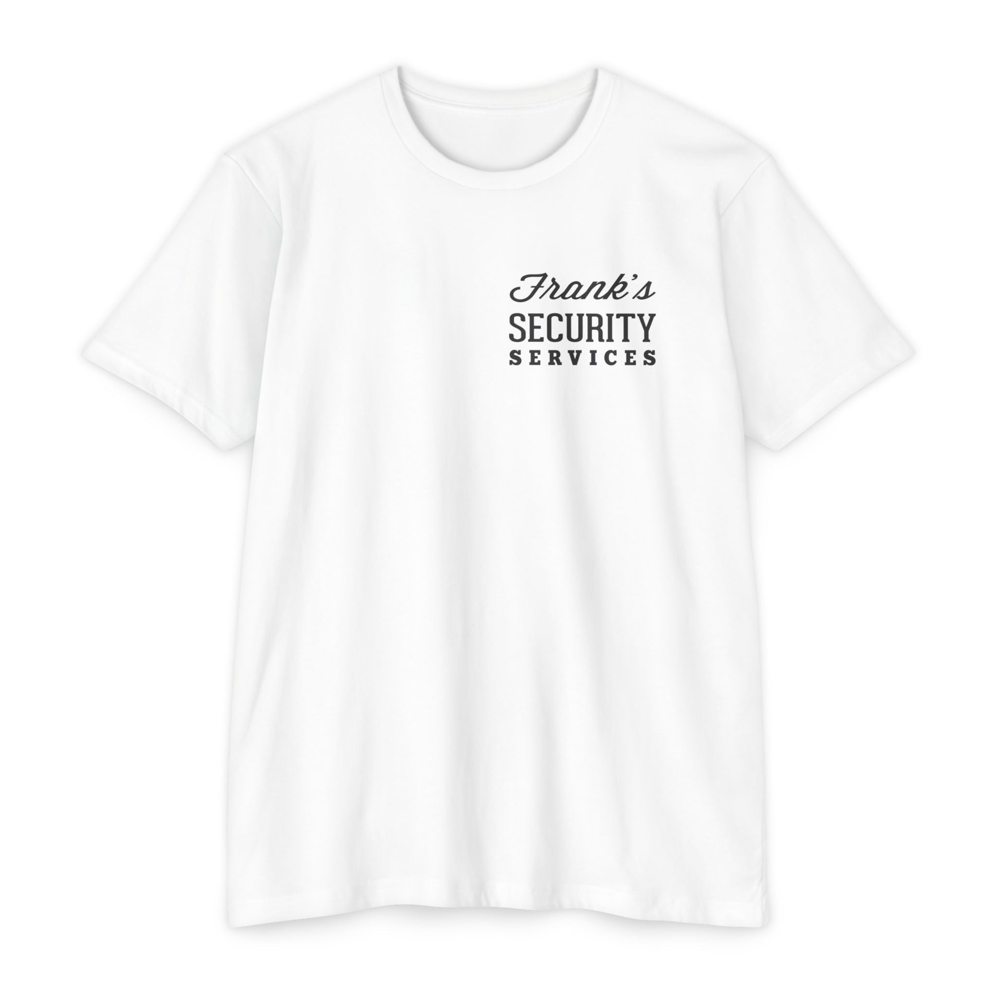 Frank's Security T-shirt