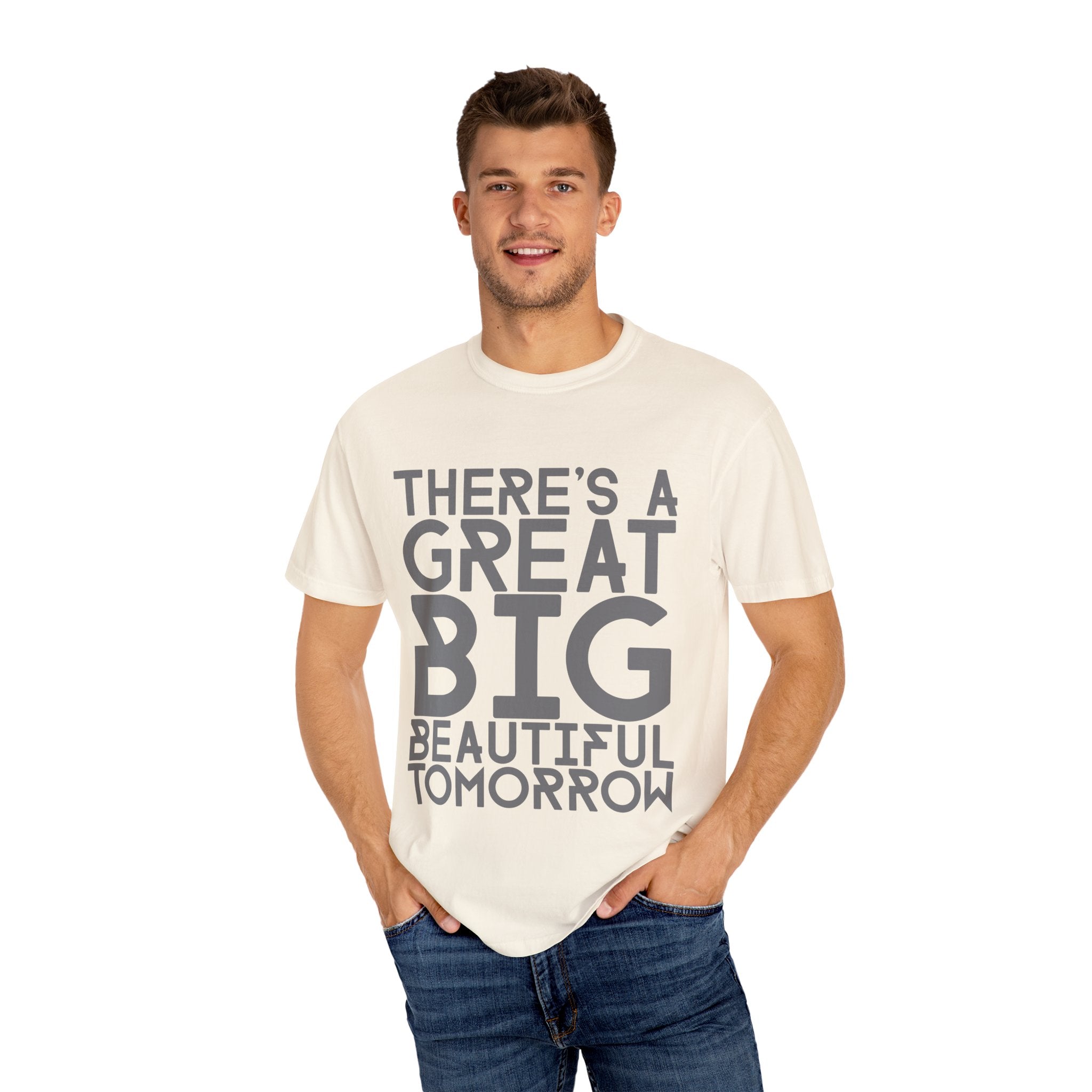 There's a Great Big Beautiful Tomorrow T-Shirt | Music Lover Gift | unisex Graphic Tee | Festival Fashion | Halloween Costume