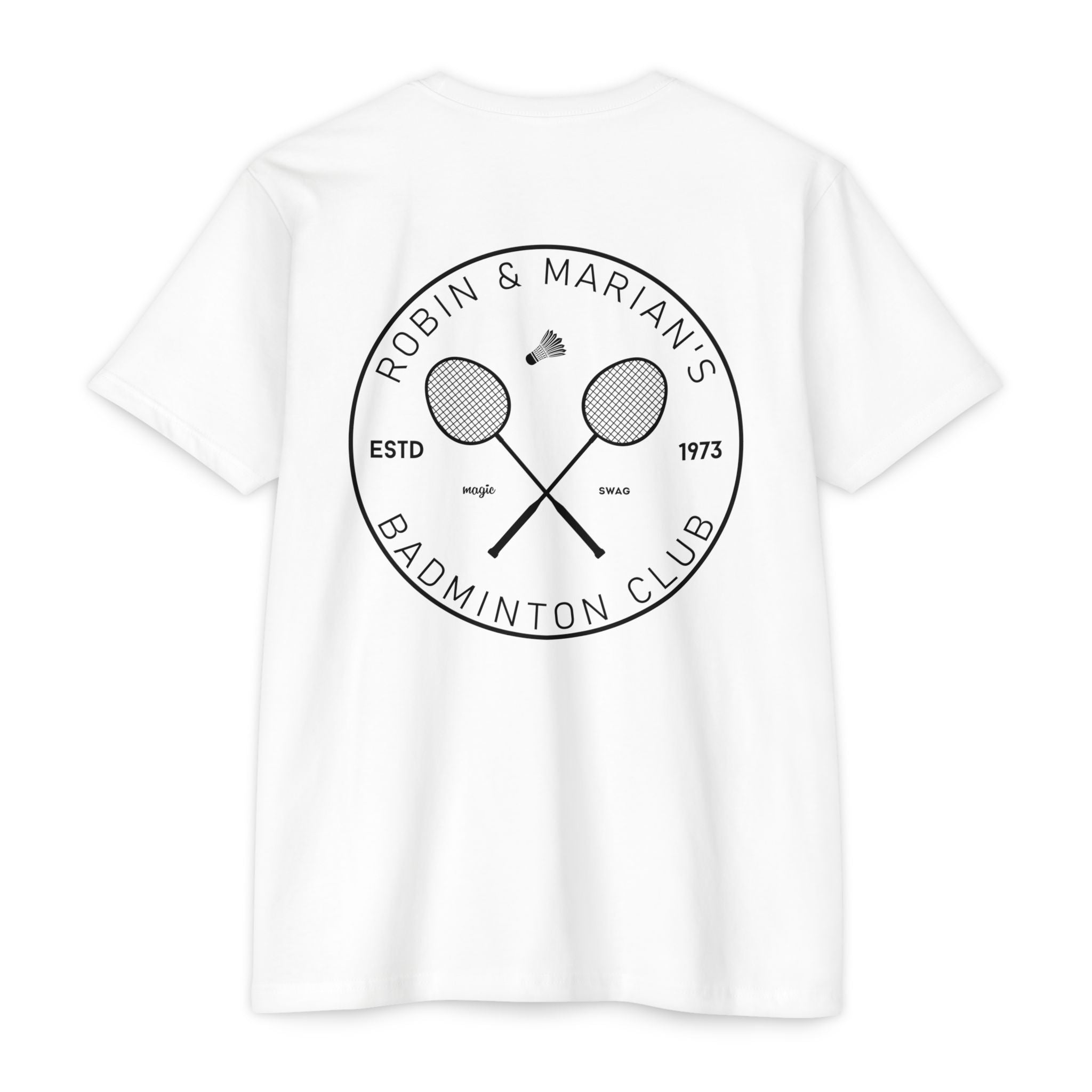 Robin & Marian Badminton Club Unisex T-Shirt