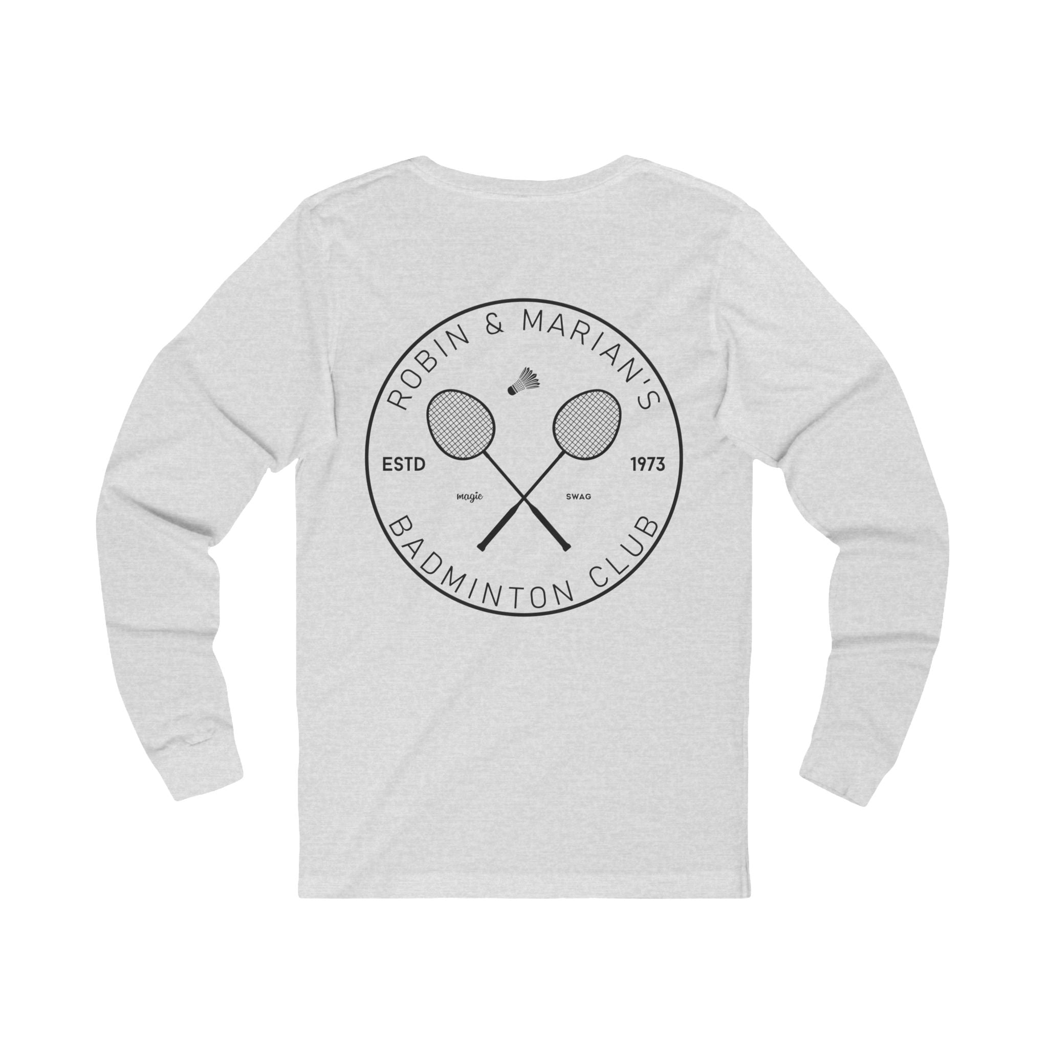 Robin & Marian Badminton Club Unisex Jersey Long Sleeve Tee